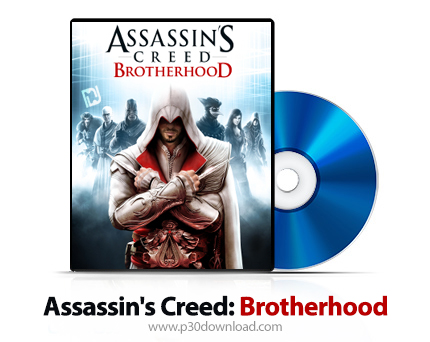 دانلود Assassin'S Creed: Brotherhood PS3, XBOX 360 - بازی کیش یک آدم‌ک