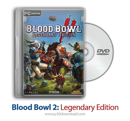 دانلود Blood Bowl 2: Legendary Edition + Update v3.0.219.2-CODEX - بازی بلاد باول 2: نسخه افسانه ای