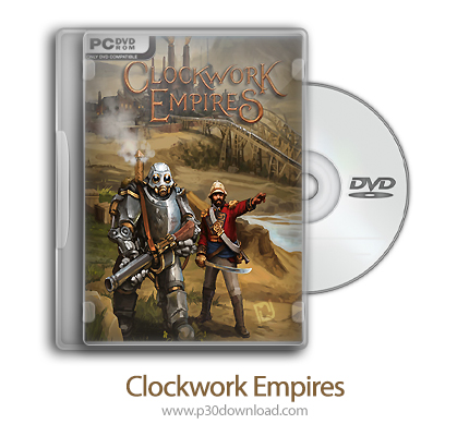 دانلود Clockwork Empires - بازی امپراطوری منظم