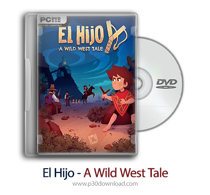 دانلود El Hijo - A Wild West Tale - بازی ال هیجو - داستان غرب وحشی
