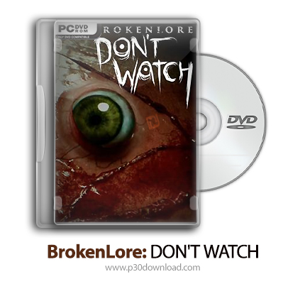 دانلود BrokenLore: DON'T WATCH - بازی افسانه شکسته: تماشا نکنید
