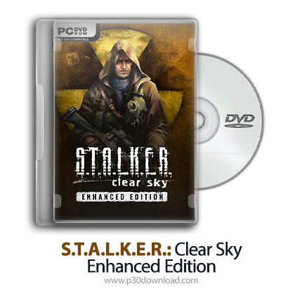 دانلود S.T.A.L.K.E.R.: Clear Sky - Enhanced Edition - بازی استالکر: آسمان صاف - نسخه بهبود یافته