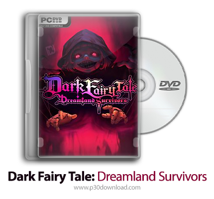 دانلود Dark Fairy Tale: Dreamland Survivors - بازی قصه پریان تاریک: بازماندگان سرزمین رویا
