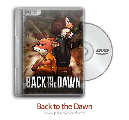 دانلود Back to the Dawn - بازی بازگشت به سپیده دم