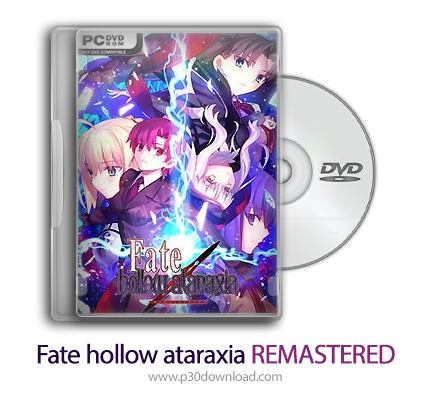 دانلود Fate hollow ataraxia REMASTERED - بازی سرنوشت هالو آتاراکسیا ریمستر شده