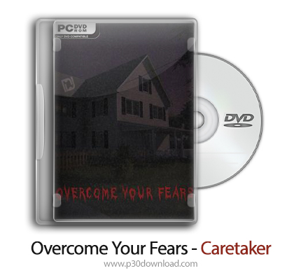 دانلود Overcome Your Fears - Caretaker - بازی بر ترس های خود غلبه کن - سرپرست