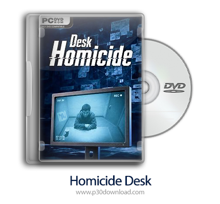 دانلود Homicide Desk - بازی واحد بررسی قتل