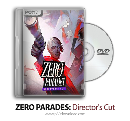 دانلود ZERO PARADES: Director's Cut - بازی زیرو پاریدز: نسخه کارگردان