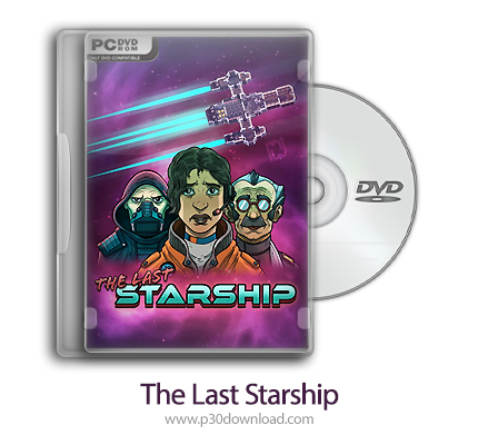 دانلود The Last Starship + Update v26-TENOKE - بازی آخرین سفینه فضایی