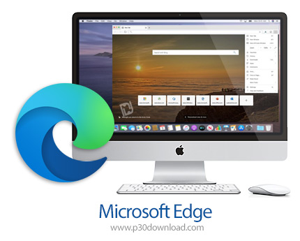 دانلود Microsoft Edge v124.0.2478.67 MacOS - اج کرومیوم، مرورگر اینترنتی مایکروسافت برای مک