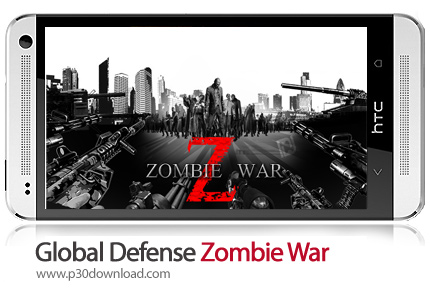 دانلود Global Defense: Zombie War v1.5.9 + Mod - بازی موبایل دفاع جهانی