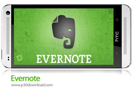 دانلود Evernote v10.8.2 - برنامه موبایل دفترچه یادداشت حرفه ای
