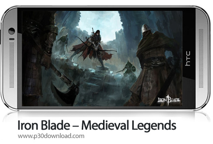 دانلود Iron Blade - Medieval Legends v2.3.0h - بازی موبایل شمشیر آهنین