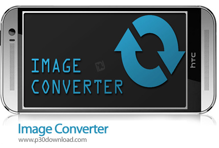 دانلود Image Converter v9.0.5 - برنامه موبایل تبدیل فرمت تصاویر