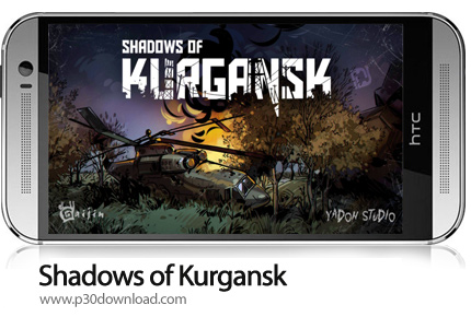 دانلود Shadows of Kurgansk v1.3.61 + Mod - بازی موبایل سایه کورگانسک