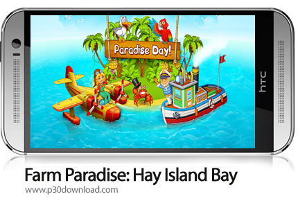 دانلود Farm Paradise: Hay Island Bay v2.19 + Mod - بازی موبایل مزرعه داری