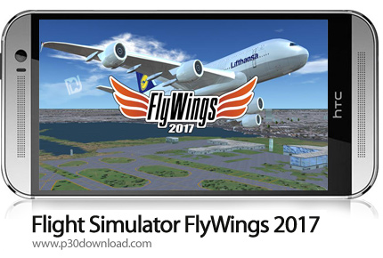 Flight Simulator FlyWings 2017 v3.3.0 Mod Apk FULL Download