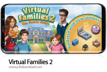 دانلود بازی موبایل خانواده مجازی 2 Virtual Families 2 v1.7.6 + Mod