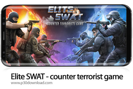 دانلود Elite SWAT - counter terrorist game v217 + Mod - بازی موبایل نیروهای ویژه پلیس - عملیات ضد تر