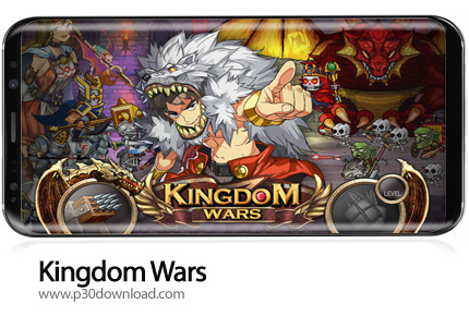 دانلود Kingdom Wars v1.6.5.6 + Mod - بازی موبایل جنگ امپراطوری ها