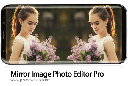 دانلود Mirror Image Photo Editor Pro v1.7.6 - برنامه موبایل ایجاد عکس های آینه ای