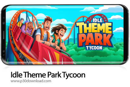 دانلود Idle Theme Park Tycoon - Recreation Game v2.5.4 + Mod - بازی موبایل مدیریت شهر بازی