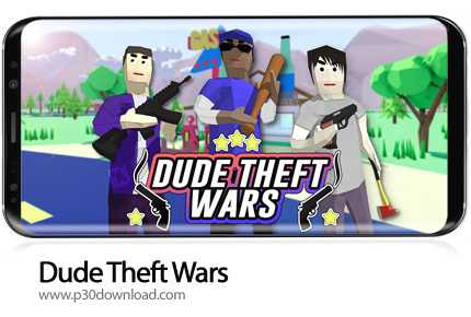 دانلود Dude Theft Wars v0.9.0.3 + Mod - بازی موبایل جنگ دزدها