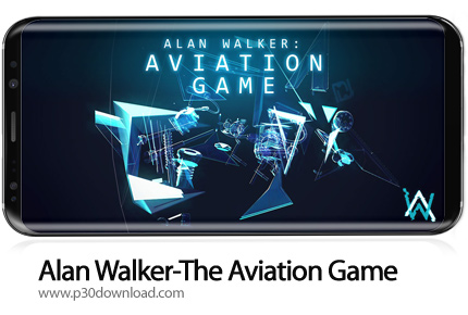 دانلود Alan Walker-The Aviation Game v2.0.2 + Mod - بازی موبایل آلن واکر: پرواز