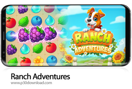 دانلود Ranch Adventures: Amazing Match Three v18.1 + Mod - بازی موبایل ماجراجویی در مزرعه: جورچین شگ