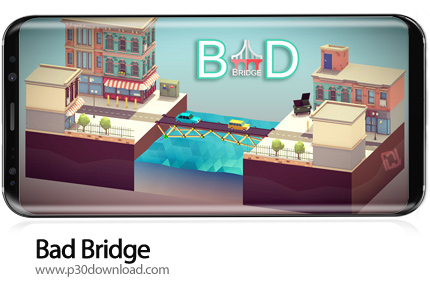 دانلود Bad Bridge v1.16 + Mod - بازی موبایل پل سازی مدرن