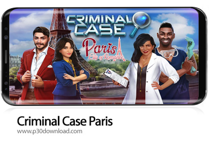 دانلود Criminal Case: Paris v2.36.1 + Mod - بازی موبایل پرونده های جنایی: پاریس