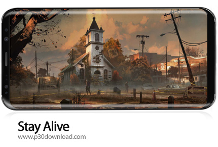 دانلود Stay Alive v0.12 - بازی موبایل زنده بمان