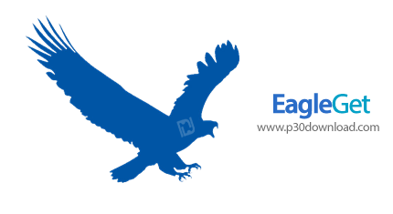 دانلود EagleGet v2.0.5.0 - نرم افزاری قدرتمند برای مدیریت دانلود 