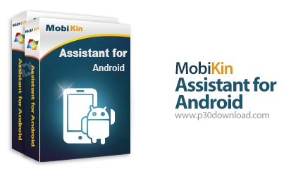 MobiKin Assistant for Android 3.12.11 + Patch Direct Download N Via Torrent