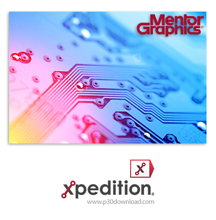 دانلود Mentor Graphics Xpedition Enterprise Flow X-ENTP VX.2.8 x64 + Product Documents + Mentor 3D L