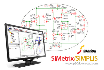 دانلود SIMetrix/SIMPLIS Elite v8.40 x64 + v8.30 x86 - نرم افزار طراحی و شبیه سازی مدار الکترونیکی