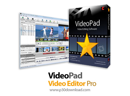 دانلود NCH VideoPad Video Editor Pro v16.14 - نرم افزار ویرایش فایل های ویدئویی 