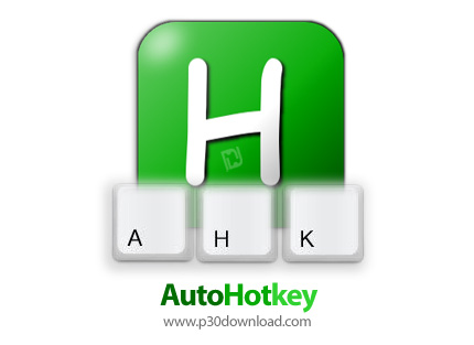 دانلود AutoHotkey v2.0.14 + Portable - نرم افزار خودکار سازی اجرای عملیات مختلف در سیستم با اسکریپت 