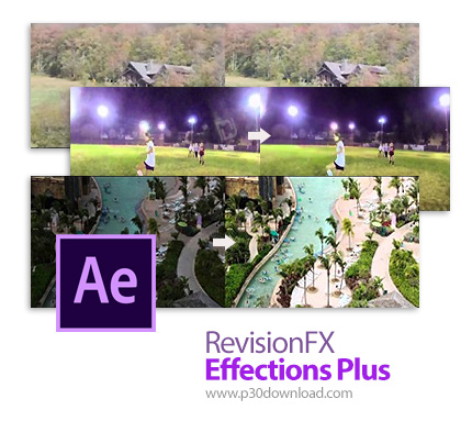 دانلود RevisionFX Effections Plus v23.08 + v20.0.3 x64 + v18.0 for After Effects - مجموعه پلاگین های