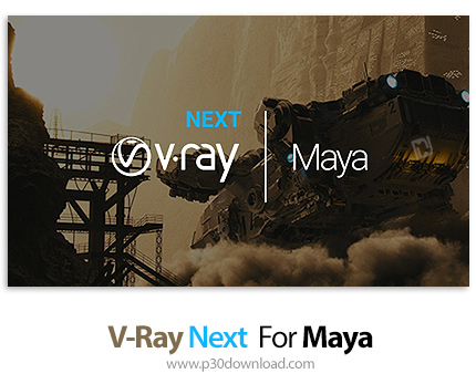 Download V-Ray Next for Maya 2018 2017 2016 2015