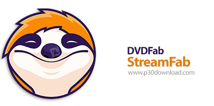 دانلود StreamFab v6.1.7.3 x64/v6.1.3.3 x86 - نرم افزار دانلود ویدئو و آهنگ های آنلاین