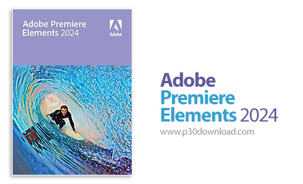 Download Adobe Premiere Elements 2024 v24.1 x64