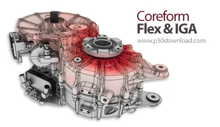دانلود Coreform Flex & IGA 2024.8 نرم افزارهای پیشرفته در زمینه شبیه ...