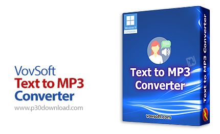 دانلود VovSoft Text to MP3 Converter v4.2 - نرم افزار تبدیل متن به گفتار