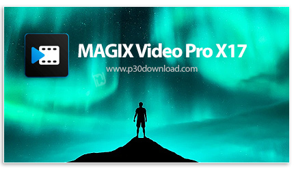 دانلود MAGIX Video Pro X17 v23.0.1.267 x64 - نرم افزار ویرایش فایل های ویدیویی