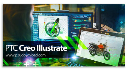 دانلود PTC Creo Illustrate v12.0.0.0 x64 - نرم افزار پیشرفته مستند سازی سه بعدی محصولات تجاری