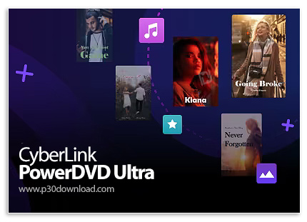 دانلود CyberLink PowerDVD Ultra v24.0.0623.62 x64 - نرم افزار نمایش با کیفیت فیلم های ویدئویی