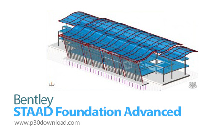 دانلود Bentley STAAD Foundation Advanced 2025 v25.00.01.287 x64 - نرم افزار پیشرفته طراحی و آنالیز ا