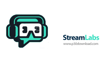 دانلود StreamLabs v1.19.6 - نرمافزار تولید و انتشار استریمهای حرفهای