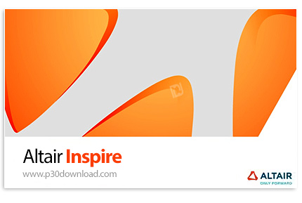 دانلود Altair Inspire 2026.0 x64 - نرم افزار تخصصی رشته مهندسی مکانیک، ساخت و تولید